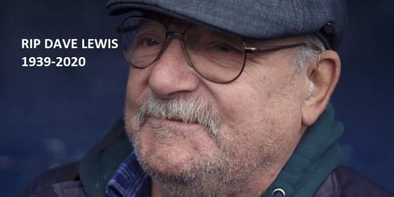 RIP Dave Lewis`